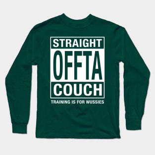 Straight Offta Couch ll Long Sleeve T-Shirt